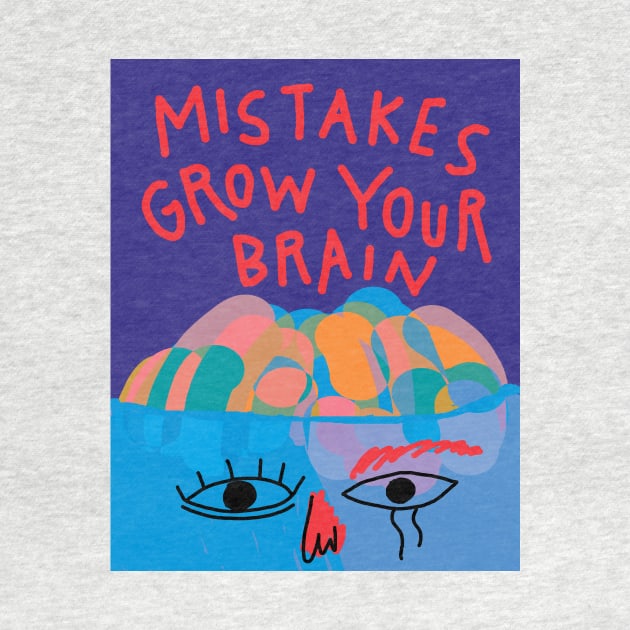 Mistakes grow your brain - Minimal Abstract Shapes Lettering by maganagoes